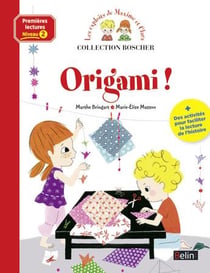 Les exploits de Maxime et Clara : origami !