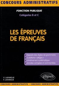 Les épreuves de français. Concours de catégories B et C