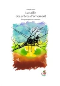 La taille des arbres d'ornement (2e édition)