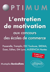 L'entretien de motivation aux concours des écoles de commerce (2e édition)