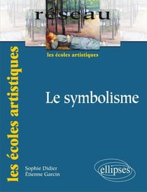 Le symbolisme. Nouvelle édition