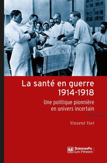 La santé en guerre 1914-1918