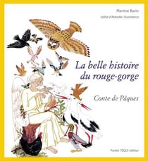La belle histoire du rouge-gorge - conte de Pâques