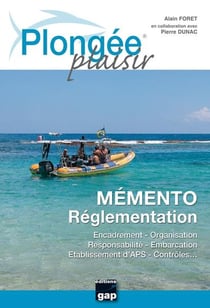 Plongée plaisir - mémento - règlementation