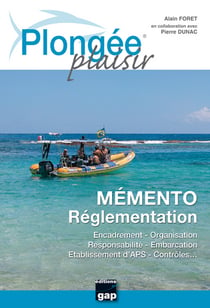 Plongée plaisir - mémento - règlementation