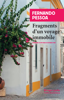 Fragments d'un voyage immobile - essai d'Octavio Paz