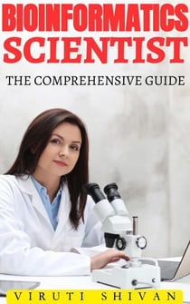Bioinformatics Scientist - The Comprehensive Guide - Vanguard Professionals