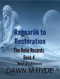 Ragnarök  to  Restoration - The Relics Records, #4