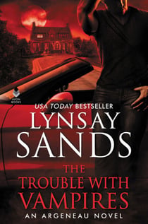 The Trouble With Vampires - An Argeneau Novel