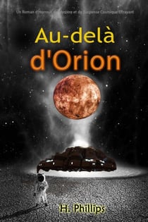 Au-delà d'Orion: Un Roman d'Horreur, de Mystère et de Suspense Cosmique Effrayant