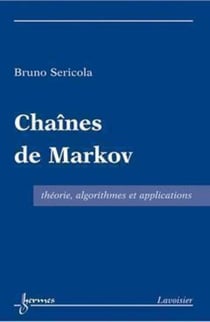Chaînes de Markov - Théorie, algorithmes et applications