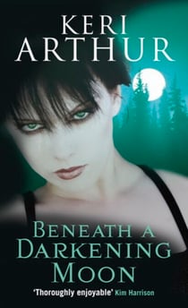 Beneath A Darkening Moon - Number 2 in series