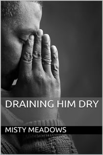 Draining Him Dry (Femdom)