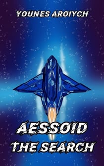 Aessoid: The Search - Phase 2 of the Locus Dreams Multiverse, #3