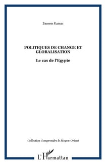 Politiques de change et globalisation - Le cas de l'Egypte