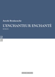 L’enchanteur enchanté