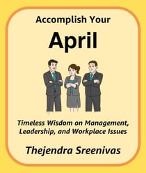 Accomplish Your April - The Twelve-Month Transformation Series, #4