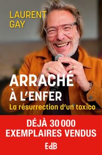 Arraché à l'enfer - La résurrection d'un toxico