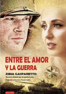 Entre el Amor y la Guerra - Zibia Gasparetto & Lucius