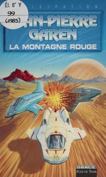Service de surveillance des planètes primitives (38) - La Montagne rouge
