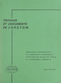 Séquences continentales et variations climatiques : évolution du bassin du Tchad au Cénozoïque supérieur