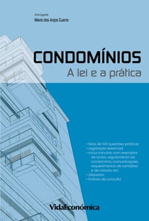 Condomínios - A lei e a prática
