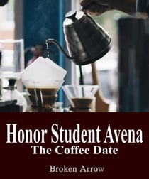 Honor Student Avena 2: The Coffee Date - Honor Student Avena, #2