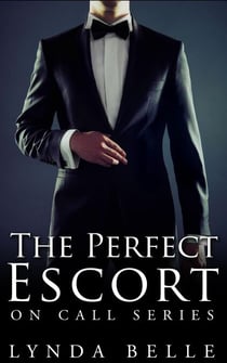 The Perfect Escort - On Call Series, #1