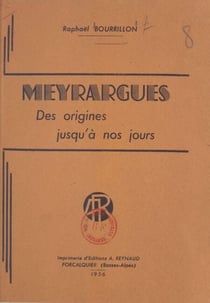 Meyrargues - Des origines jusqu'à nos jours