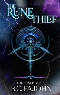 The Rune Thief - The Runed Series, #2