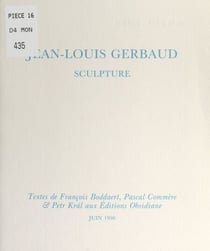 Jean-Louis Gerbaud - Sculpture