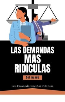 Las Demandas más Ridìculas del Mundo - MicroLearning