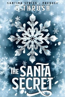 The Santa Secret - Santina Series, #0
