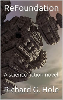 ReFoundation: A Science Fiction Novel - Science Fiction and Fantasy, #5