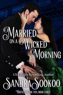 Married on a Wicked Morning - Thieves of the Ton, #3