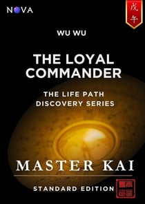 Wu Wu - The Loyal Commander - Life Path Discovery Series