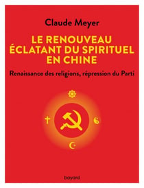 Le renouveau éclatant du spirituel en Chine