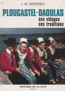 Plougastel-Daoulas - Ses villages et ses traditions
