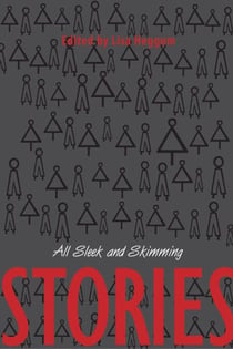 All Sleek and Skimming - Stories