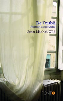 De l'oubli - Roman apocryphe