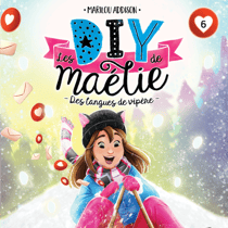 Les DIY de Maélie - Tome 6 - Des langues de vipère