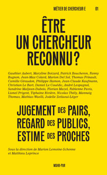 Être un chercheur reconnu ? - Jugement des pairs, regard des publics, estime des proches