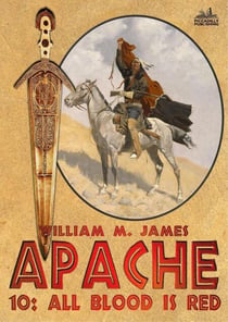 All Blood is Red (An Apache Western #10) - Apache, #10