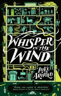 Whisper in the Wind - Book Four in the Fetch Phillips Archives: a fantasy set in a world where the magic has disappeared...