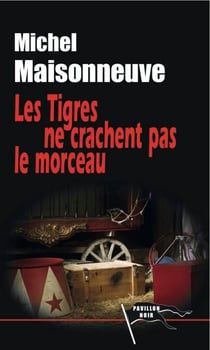 Les tigres ne crachent pas le morceau