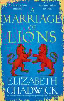 A Marriage of Lions - An auspicious match. An invitation to war.