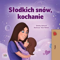 Slodkich snów, kochanie - Polish Bedtime Collection