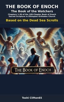 The Book of Enoch: The Book of the Watchers - The Book of Enoch Series, #1
