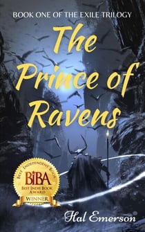 The Prince of Ravens - The Exile Trilogy, #1