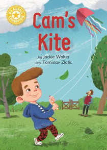 Cam's Kite - Independent Reading Yellow